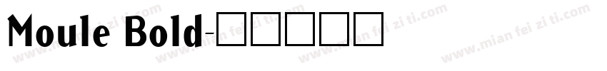 Moule Bold字体转换